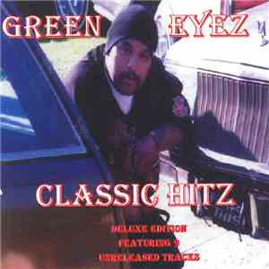 Green Eyez - Classic Hitz