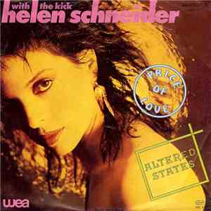 Helen Schneider With The Kick  - Price Of Love / Altered States