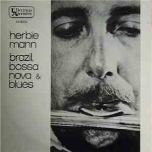 Herbie Mann - Brazil, Bossa Nova & Blues