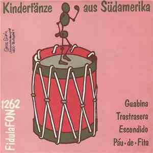 Indoamerikanisches Ensemble - Kindertänze Aus Südamerika