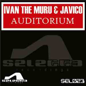 Ivan The Muru & Javico - Auditorium