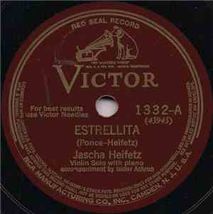 Jascha Heifetz - Estrellita / Valse Bluette (Air De Ballet)