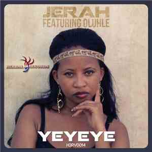 Jerah Featuring Oluhle - Yeyeye