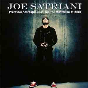 Joe Satriani - Professor Satchafunkilus And The Musterion Of Rock