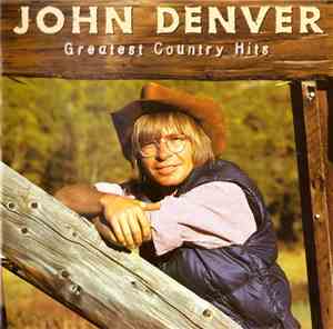 John Denver - Greatest Country Hits