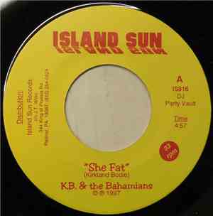 K.B. & The Bahamians - She Fat