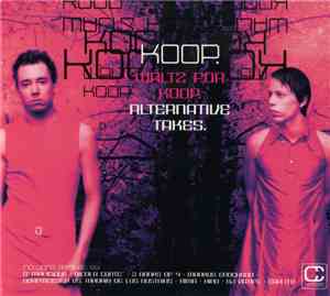 Koop. - Waltz For Koop. Alternative Takes.