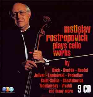 Mstislav Rostropovich - Mstislav Rostropovich Plays Cello Works