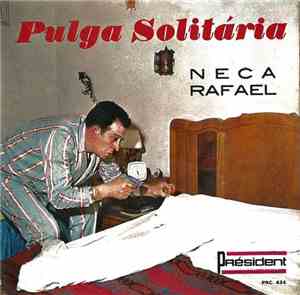 Neca Rafael - Pulga Solitária