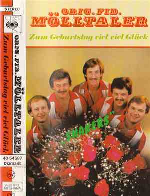 Orig. Fid. Mölltaler - Zum Geburtstag Viel Viel Glück