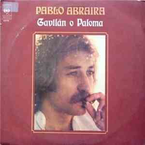 Pablo Abraira - Gavilan O Paloma