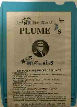Plume Latraverse - Les Plus Pires Succes De Plume