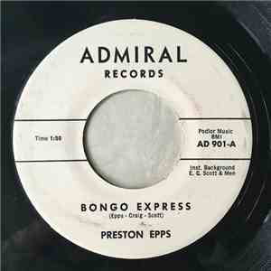 Preston Epps - Bongo Express / Flamenco Bongo