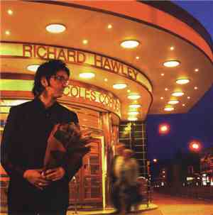Richard Hawley - Coles Corner