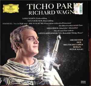 Richard Wagner , Tenor Ticho Parly, Orchester Der Deutschen Oper Berlin Dir ...
