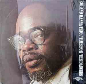 Roland Hanna Trio - Time For The Dancers