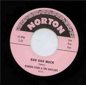 Ronnie Cook And The Gaylads  - Goo Goo Muck