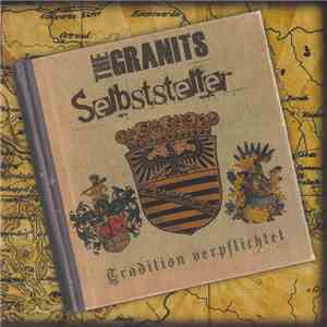 Selbststeller / The Granits - Tradition Verpflichtet