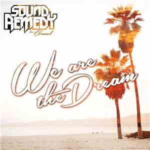 Sound Remedy Feat. Carousel  - We Are The Dream