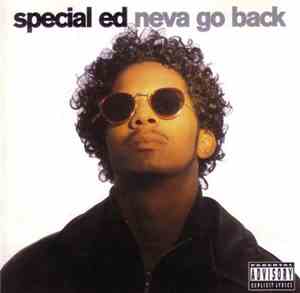 Special Ed - Neva Go Back