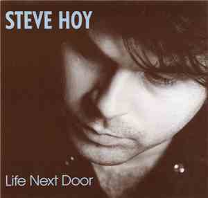 Steve Hoy  - Life Next Door