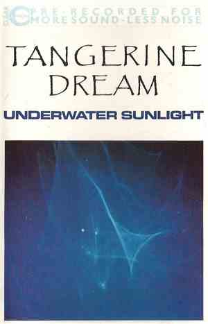 Tangerine Dream - Underwater Sunlight