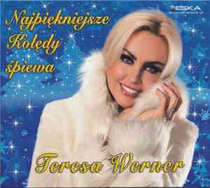 Teresa Werner - Najpiękniejsze Kolędy