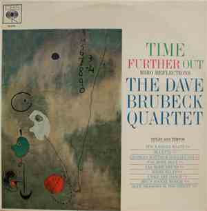 The Dave Brubeck Quartet - Time Further Out (Miro Reflections)