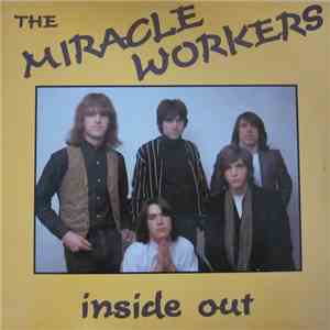 The Miracle Workers - Inside Out