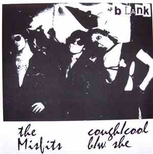 The Misfits - Cough / Cool