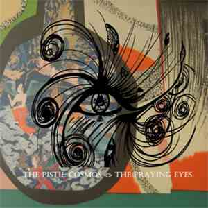 The Pistil Cosmos - The Praying Eyes
