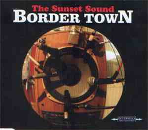 The Sunset Sound - Border Town