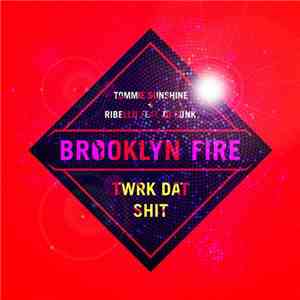 Tommie Sunshine + Ribellu Feat. DJ Funk - Twerk Dat Shit
