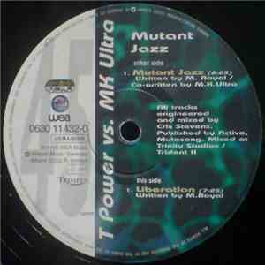 T.Power vs. MK-Ultra  - Mutant Jazz