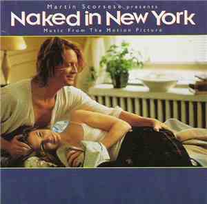 Various - Naked In New York: Music From The Motion Picture