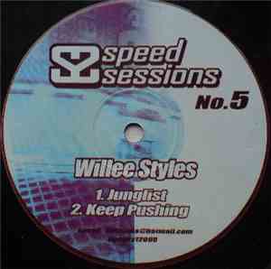 Willee Styles - Speed Sessions 5