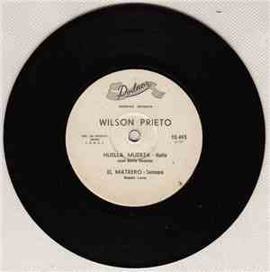 Wilson Prieto - La Huella / El Matrero / El Clinuro / De La Estancia Cimarr ...