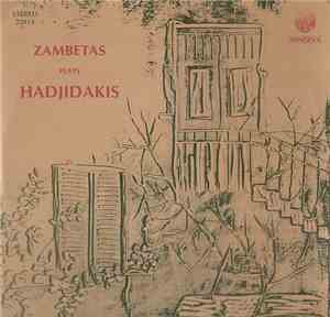 Zambetas Plays Hadjidakis - Zambetas Plays Hadjidakis