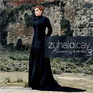 Zuhal Olcay - Başucu Şarkıları 3