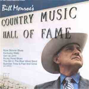 Bill Monroe - Bill Monroe's Country Music Hall Of Fame