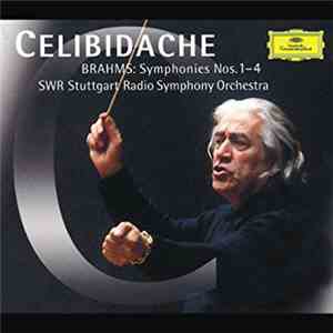 Brahms, Sergiu Celibidache, Radio-Sinfonieorchester Stuttgart - Symphonies  ...