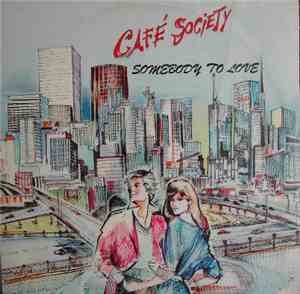 Cafe Society - Somebody To Love / Knight Rider