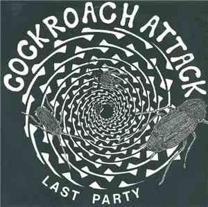 Cockroach Attack - Last Party