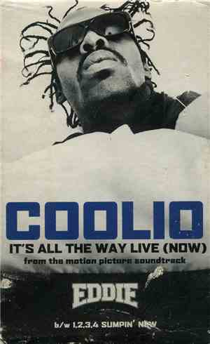 Coolio - It's All The Way Live (Now)