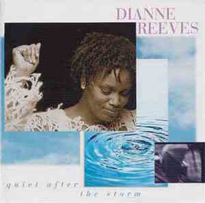 Dianne Reeves - Quiet After The Storm