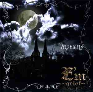E'm～grief～ - Atonality