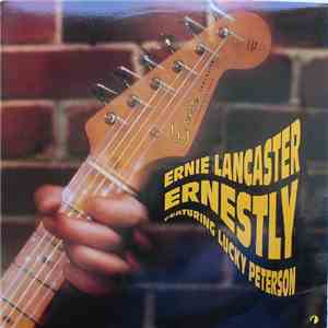 Ernie Lancaster - Ernestly
