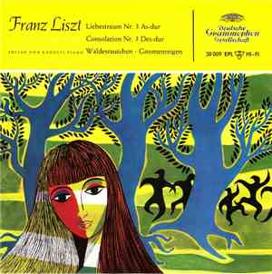 Franz Liszt / Julian Von Karolyi - Liebestraum Nr. 3 As-dur / Consolation N ...