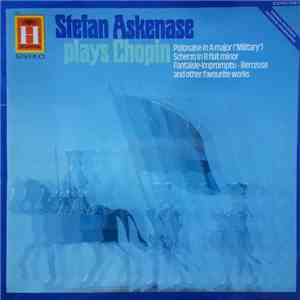 Frédéric Chopin, Stefan Askenase - Plays Chopin