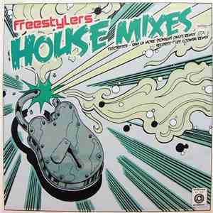 Freestylers - House Mixes